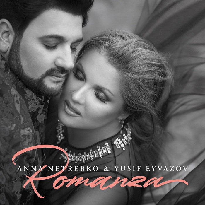 Anna Netrebko & Yusif Eyvazov: Romanza