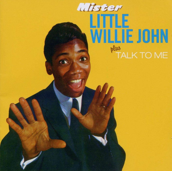 Mister Little Willie John + Talk to Me