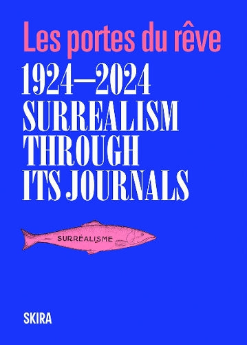 Surrealism through its journals