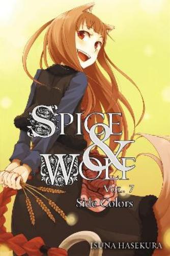 Spice and Wolf: Vol 7 - Novel