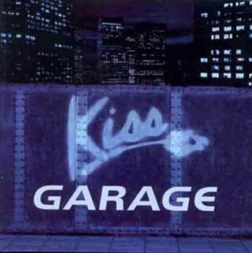 Kiss Garage 98