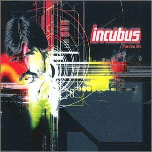 Incubus-Pardon Me -Cds