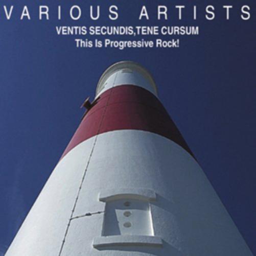 Ventis Secundis, Tene Cursum: This Is Progressive Rock